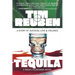 Tequila: A Story of Success, Love & Violence