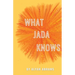 What Jada Knows