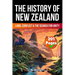 The History of New Zealand: Land, Conflict, and the Search for Unity (Skriuwer.com Edition)
