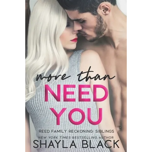 More Than Need You