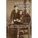 Angel on a Freight Train: A Story of Faith and Queer Desire in Nineteenth-Century America