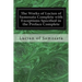 The Works of Lucian of Samosata Complete with Exceptions Specified in the Preface Complete