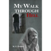 My Walk Through Hell