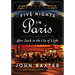 Five Nights in Paris: After Dark in the City of Light