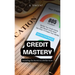 Credit Mastery: Unlocking the Secrets to a Stellar Score