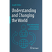 Understanding and Changing the World: From Information to Knowledge and Intelligence