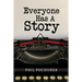 Everyone Has A Story