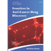Frontiers in Anti-Cancer Drug Discovery: Volume 3