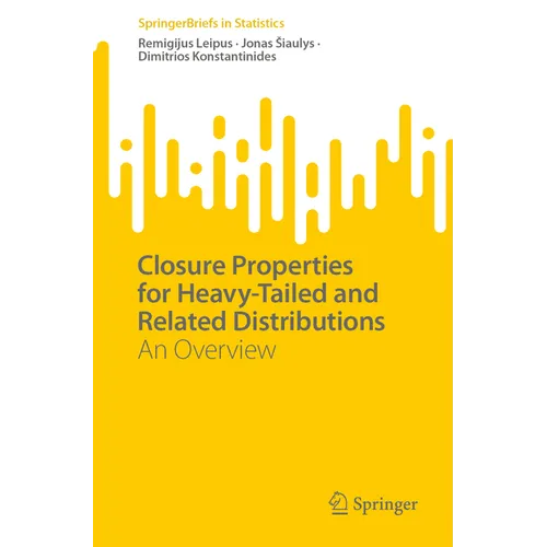 Closure Properties for Heavy-Tailed and Related Distributions: An Overview