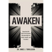 Awaken: Exposing the Web of Deception Threatening Our Faith, Family, and Freedom