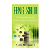 Feng Shui: The Feng Shui Art of Decluttering and Organizing