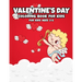 Valentine's Day: Coloring Book for Kids Ages 2-5 - A Fun and Simply Coloring Pages for Toddlers and Preschoolers - A Collection of Fun