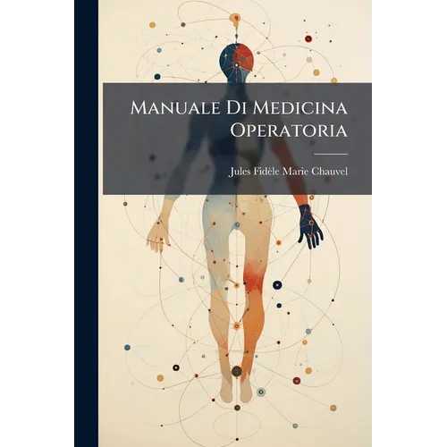 Manuale Di Medicina Operatoria