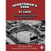 Sportsman's Park in St. Louis: Home of the Browns and Cardinals