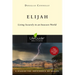 Elijah: Living Securely in an Insecure World