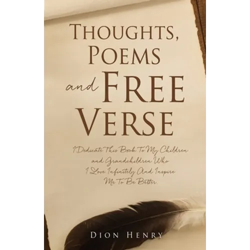 Thoughts, Poems and Free Verse