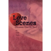 Love Scenes: [ Number One to Ten ]