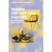 Design History and Culture: Methods and Approaches