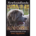 Newfoundlands Dog Training Book for Newfoundland Dogs & Newfoundland Puppies by D!G THIS DOG Training: Newfoundland Training Begins From the Car Ride