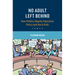 No Adult Left Behind