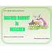 Rachel Rabbit is Rescued