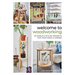 Welcome to Woodworking: 20 Simple & Stylish Projects for Your Home & Garden