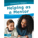 Helping as a Mentor
