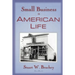 Small Business in American Life