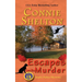 Escapes Can Be Murder: A Girl and Her Dog Cozy Mystery