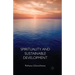 Spirituality and Sustainable Development
