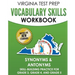 VIRGINIA TEST PREP Vocabulary Skills Workbook Synonyms & Antonyms: Skill-Building Practice for Grade 3, Grade 4, and Grade 5