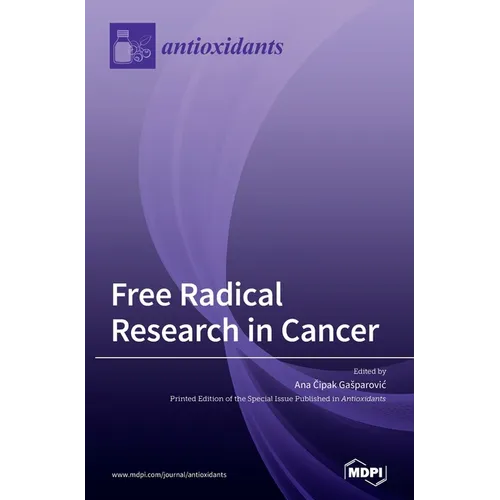 Free Radical Research in Cancer