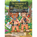 The Adventures Of Teddy And The Order Of The Bear: The Timeless Explorer 'Life a Journey of Learning and Wonder'