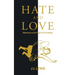 Hate and Love: Reflections on the Fight to Find Identity