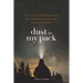 Dust in My Pack: Ignite Your Adventurous Soul with Travelling Tales from Around Our World