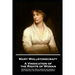 Mary Wollstonecraft - A Vindication of the Rights of Woman: "Strengthen the female mind by enlarging it, and there will be an end to blind obedience"