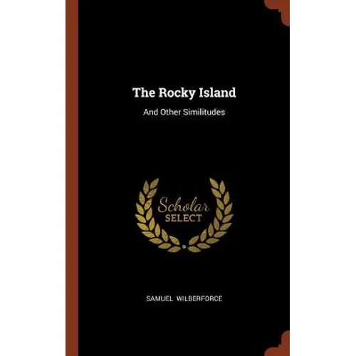 The Rocky Island: And Other Similitudes