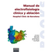 Manual de electrofisiología clínica y ablación