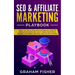 SEO & Affiliate Marketing Playbook: Follow This Step by Step Advanced Beginners Guide For Making Money Online With Search Engine Optimization, Bloggin