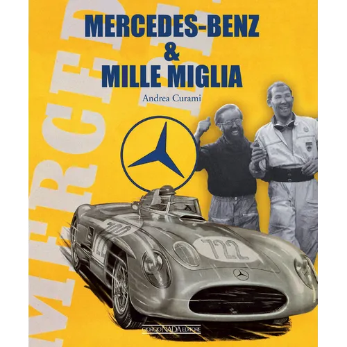 Mercedes-Benz & Mille Miglia