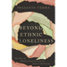 Beyond Ethnic Loneliness: The Pain of Marginalization and the Path to Belonging