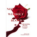 Not Without Blood: Understanding The New Covenant
