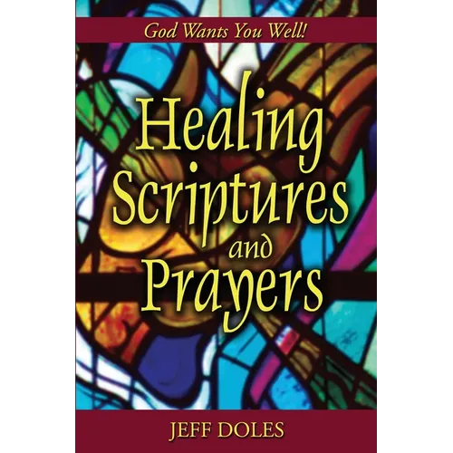 Healing Scriptures And Prayers