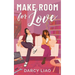 Make Room for Love