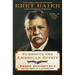 To Rescue the American Spirit: Teddy Roosevelt and the Birth of a Superpower