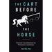 The Cart Before The Horse: Practical Considerations for Workplace Leadership