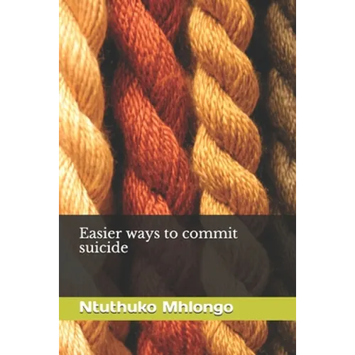 Easier ways to commit suicide