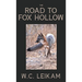 The Road to Fox Hollow
