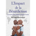 L'Impact de la Bénédiction: Comment la bénédiction change le monde