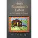 Aunt Thommie's Cabin: Or Life Among the Lowest